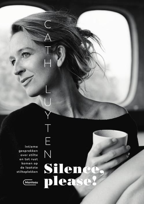 Silence, please! 9789022336823 Cath Luyten, Boeken, Hobby en Vrije tijd, Zo goed als nieuw, Verzenden