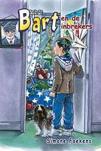 Bart en de inbrekers 9789033125485 Simone Foekens, Boeken, Verzenden, Gelezen, Simone Foekens