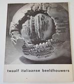 Eduard Trier -  Twaalf Italiaanse Beeldhouwers, Verzenden, Nieuw