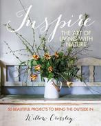 9781800651890 Inspire: The Art of Living with Nature, Verzenden, Nieuw, Willow Crossley