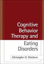 Cognitive Behav Therapy & Eating Disorde 9781593857097, Boeken, Verzenden, Zo goed als nieuw, Christopher G. Fairburn