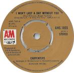 Carpenters - I Wont Last A Day Without You, Ophalen of Verzenden, Gebruikt