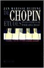 De Chopin-etudes in historisch perspectief 9789060207550, Jan Marisse Huizing, Gelezen, Verzenden