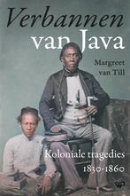 Verbannen van Java 9789464563351 Margreet Van Till, Verzenden, Gelezen, Margreet Van Till