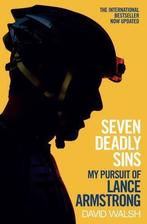 Seven Deadly Sins: My Pursuit of Lance Armstrong, Walsh, Da, Boeken, David Walsh, Zo goed als nieuw, Verzenden