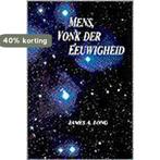 MENS VONK DER EEUWIGHEID 9789070328191 J.A. Long, Verzenden, Gelezen, J.A. Long