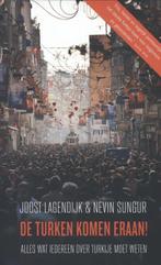 De Turken komen eraan! 9789035133976 Joost Lagendijk, Boeken, Verzenden, Zo goed als nieuw, Joost Lagendijk