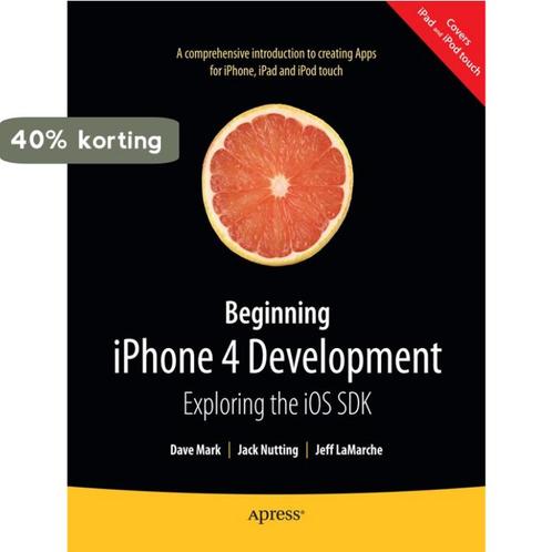 Beginning iPhone 4 Development 9781430230243 David Mark, Boeken, Overige Boeken, Zo goed als nieuw, Verzenden