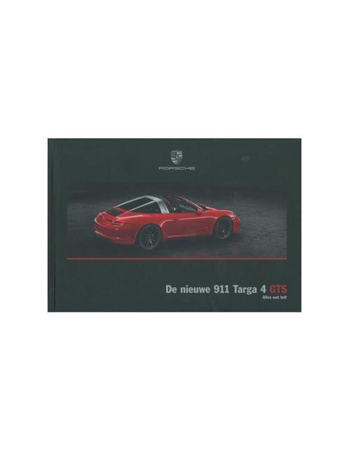 2015 PORSCHE 911 TARGA 4 GTS HARDCOVER BROCHURE NEDERLANDS, Boeken, Auto's | Folders en Tijdschriften, Porsche