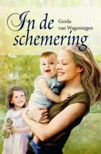 In de schemering 9789020528763 Gerda van Wageningen, Boeken, Verzenden, Zo goed als nieuw, Gerda van Wageningen