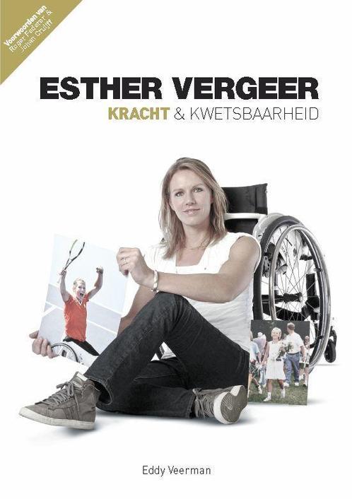 Esther Vergeer  kracht en kwetsbaarheid 9789054722366, Boeken, Schoolboeken, Zo goed als nieuw, Verzenden