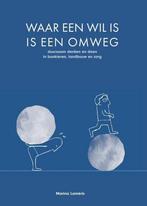 Waar een wil is, is een omweg 9789491229190 Marina Laméris, Verzenden, Zo goed als nieuw, Marina Laméris