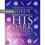 The Definitive Guide To Philip PullmanS His Dark Materials, Verzenden, Gelezen, Laurie Frost