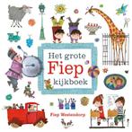 Het grote Fiep kijkboek 9789045120904 Fiep Westendorp, Boeken, Kinderboeken | Kleuters, Gelezen, Fiep Westendorp, Verzenden
