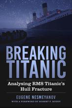 9781803997957 Breaking Titanic Eugene Nesmeyanov, Boeken, Verzenden, Nieuw, Eugene Nesmeyanov