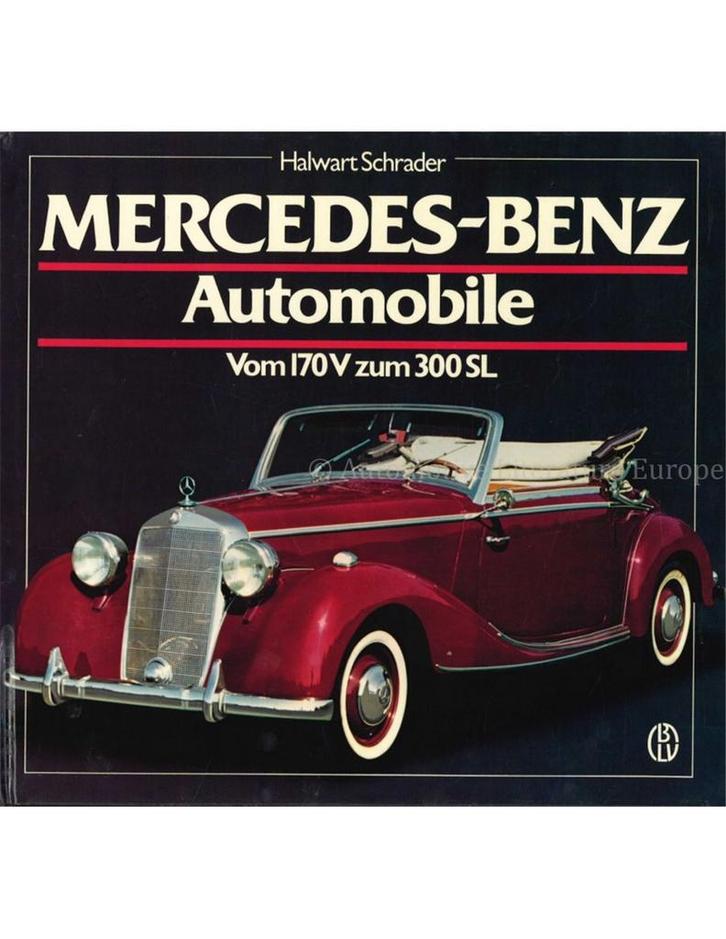 MERCEDES-BENZ AUTOMOBILE, VOM 170 V ZUM 300 SL(SCHRADER, Boeken, Auto's | Boeken