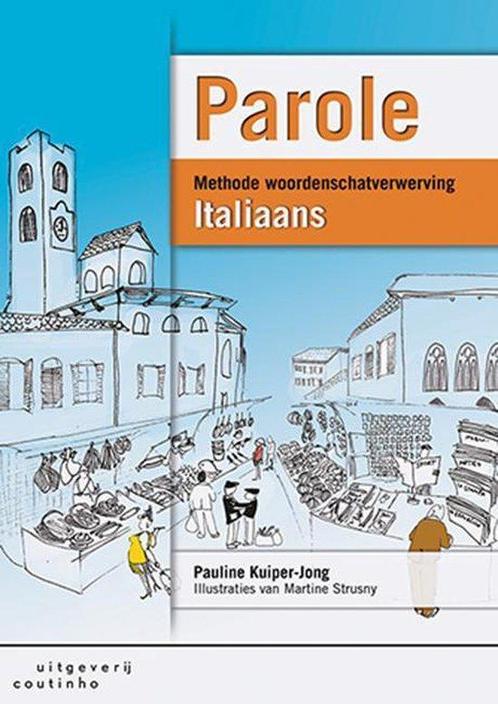 9789046904381 Parole Italiaans Pauline Kuiper-Jong, Boeken, Studieboeken en Cursussen, Nieuw, Verzenden
