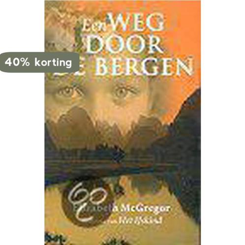 Weg Door De Bergen 9789026982620 E. MacGregor, Boeken, Romans, Gelezen, Verzenden