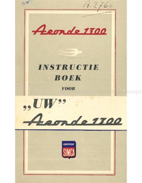1956 SIMCA ARONDE 1300 INSTRUCTIEBOEKJE NEDERLANDS, Auto diversen, Handleidingen en Instructieboekjes