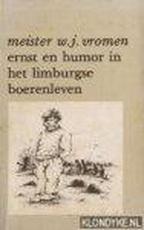 Ernst en humor in het limb. boerenleven 9789062805013 Vromen, Boeken, Overige Boeken, Gelezen, Verzenden