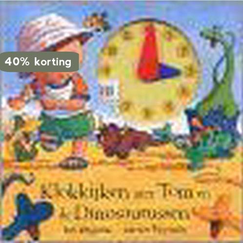 Klokkijken met Tom en de dinosaurussen 9789056474362, Boeken, Prentenboeken en Plaatjesalbums, Gelezen, Verzenden