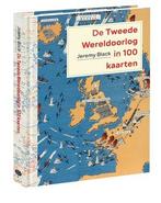 De Tweede Wereldoorlog In 100 Kaarten |  NIEUW | Black, Jere, Boeken, Ophalen of Verzenden, Nieuw, Black, Jeremy
