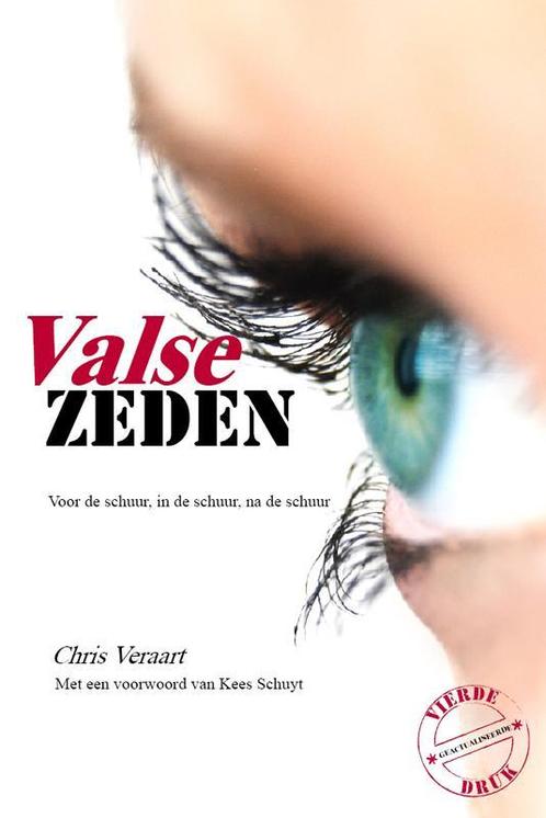 Valse zeden 9789069166575 Chris Veraart, Boeken, Wetenschap, Zo goed als nieuw, Verzenden