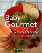 Baby Gourmet Cookbook.by Durakovic, Amra New   ., Boeken, Kookboeken, Zo goed als nieuw, Verzenden, Durakovic, Amra