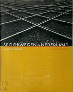 Spoorwegen In Nederland 1834 Tot Nu 9789053529805, Boeken, Politiek en Maatschappij, Gelezen, Diverse auteurs, Verzenden