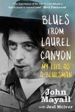 9781785581786 Blues from Laurel Canyon: John Mayall: My L..., Verzenden, Nieuw, John Mayall