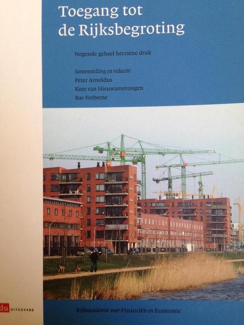 TOEGANG TOT DE RIJKSBEGROTING 9789012105460 P. Arnoldus, Boeken, Wetenschap, Gelezen, Verzenden
