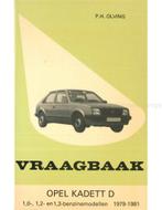1979 - 1981 OPEL KADETT D, 1.0 | 1.2 | 1.3 BENZINE, Auto diversen, Handleidingen en Instructieboekjes