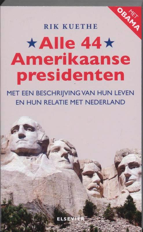 Alle 44 Amerikaanse Presidenten 9789068829174 Rik Kuethe, Boeken, Politiek en Maatschappij, Zo goed als nieuw, Verzenden