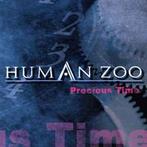 cd - Human Zoo - Precious Time, Cd's en Dvd's, Verzenden, Zo goed als nieuw