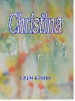 Christina 9789079834204 Ineke Bogers, Boeken, Kinderboeken | Jeugd | 10 tot 12 jaar, Gelezen, Ineke Bogers, Verzenden