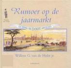Rumoer op de jaarmarkt / Kinderen van vroeger / 2, Verzenden, Gelezen, W.G. Van de Hulst