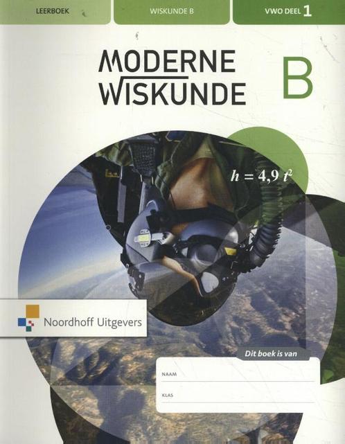 Moderne Wiskunde vwo B deel 1 Leerboek 9789001575397, Boeken, Techniek, Zo goed als nieuw, Verzenden