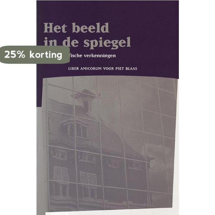 Het beeld in de spiegel / Publicaties van de Faculteit der, Boeken, Geschiedenis | Wereld, Zo goed als nieuw, Verzenden