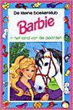 Barbie in het land van de paarden / De kleine boekenclub, Verzenden, Gelezen, G. Schurer