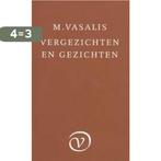 Vergezichten en gezichten 9789028202009 M. Vasalis, Boeken, Verzenden, Gelezen, M. Vasalis