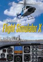 Leren vliegen met Flight Simulator X 9789022992654, Boeken, Verzenden, Gelezen, F. Wouterlood
