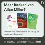 De opstand van het lichaam 9789049101664 Alice Miller, Verzenden, Gelezen, Alice Miller