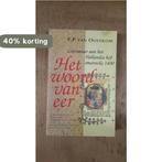 Het woord van eer 9789029036450 Oostrom, Boeken, Verzenden, Gelezen, Oostrom
