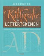 Werkboek Kalligrafie En Lettertekenen 9789044713725, Gelezen, Nvt, Verzenden