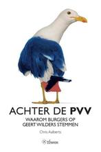 9789059726840 Achter de PVV | Tweedehands, Verzenden, Zo goed als nieuw, Chris Aalberts