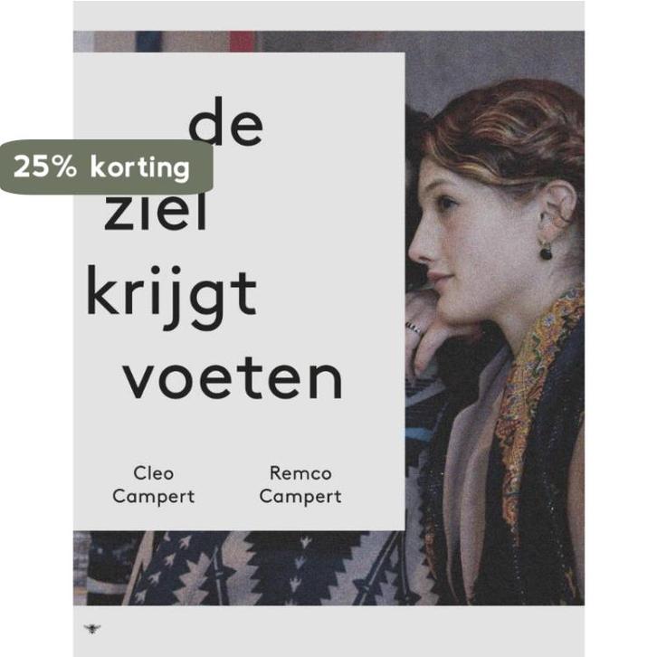 De ziel krijgt voeten 9789023478461 Remco Campert, Boeken, Gedichten en Poëzie, Zo goed als nieuw, Verzenden