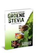Natuurlijk lekker met groene stevia 9789492182555, Verzenden, Zo goed als nieuw, Monique van der Vloed