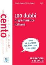 9788861826021 100 dubbi di grammatica italiana: spiegazio..., Verzenden, Zo goed als nieuw, Fabrizio Ruggeri