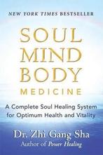 9781577315285 Soul Mind Body Medicine Zhi Gang Sha, Boeken, Nieuw, Zhi Gang Sha, Verzenden