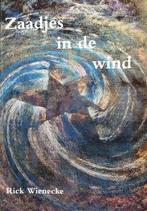 9789657542453 Zaadjes in de wind Rick Wienecke, Verzenden, Nieuw, Rick Wienecke